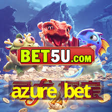 Discover the Thrills of Betting with AzureBet